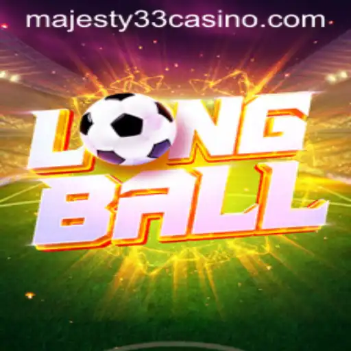 Explore the Exciting World of LongBall at MAJESTY33 CASINO