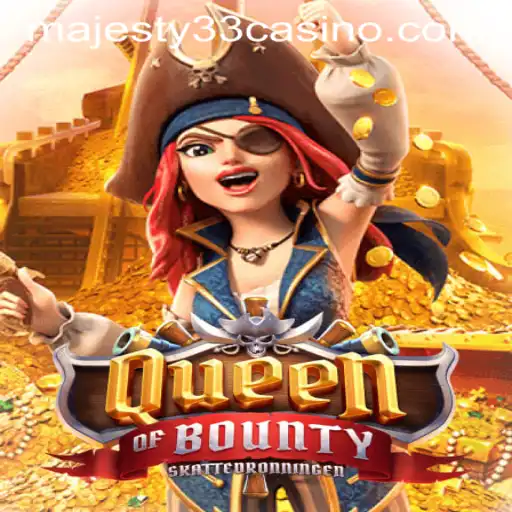 Queen of Bounty: A Majestic Adventure at MAJESTY33 CASINO