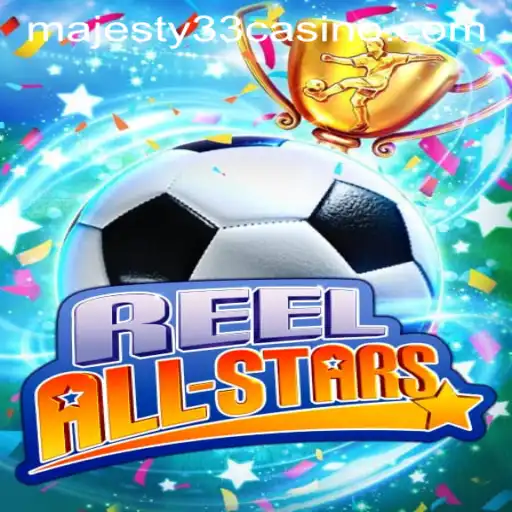 Exploring the Exciting Features of ReelAllStars at MAJESTY33 CASINO