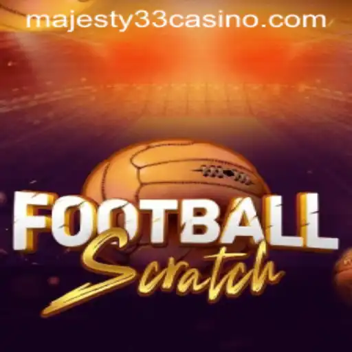 Introducing FootballScratch at MAJESTY33 CASINO