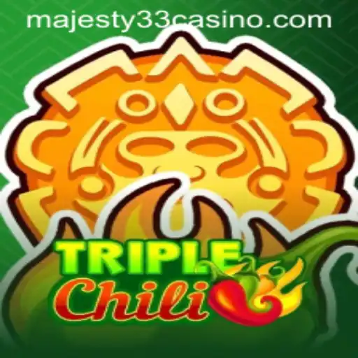 Exploring the Excitement of TripleChili at MAJESTY33 CASINO