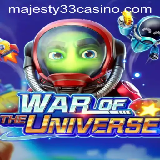 Exploring the Majestic World of WAROFTHEUNIVERSE at MAJESTY33 CASINO